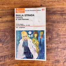 Sulla Strada - Jack Kerouac -
