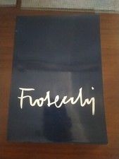 FROSECCHI-Monografia Mostra-27/10 - 25/11-'84-Palazzo STROZZI-FI-NUOVO UMANESIMO