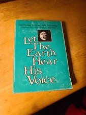LET THE EARTH HEAR HIS VOICE