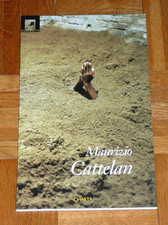 MAURIZIO CATTELAN - CASTELLO