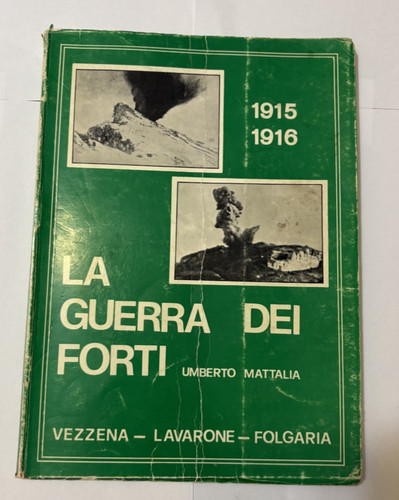 Guerra dei forti vezzena - la,