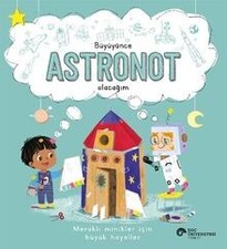 Büyüyünce Astronot
