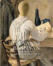 Giovanni Barbisan. Un classico