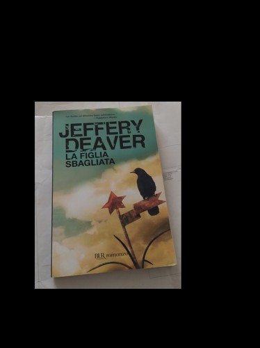 Jeffery deaver figlia - deaver:,