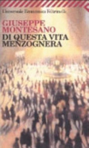 Questa vita menzognera - di,