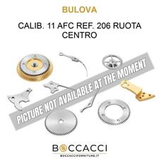 BULOVA CALIB. 11 AFC REF. 206 RUOTA CENTRO Calibro: 11 AFC (OTTIMO STATO)