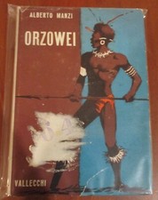 ORZOWEI - ALBERTO MANZI - VALLECCHI -  1955 1 ed Prima edizione