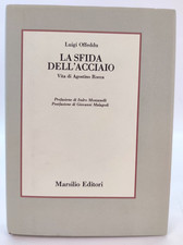 Sfida dell acciaio vita di - la,