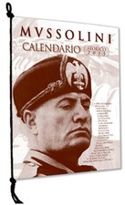 © CALENDARIO MUSSOLINI 2015 STORICO – “Racconti di Storia” * 16 Pagine *
