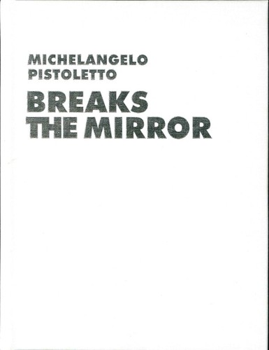 Michelangelo pistoletto - michelangelo,