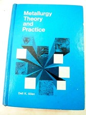 Metallurgy Theory and Practice