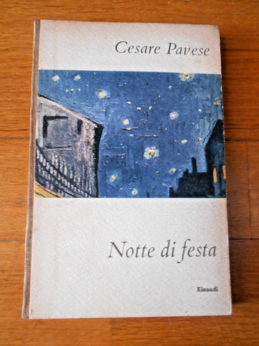 Cesare pavese notte festa - cesare, di