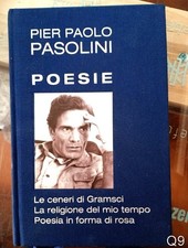 POESIE di Pier Paolo Pasolini - libro ceneri Gramsci + religione tempo + rosa