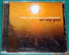 OH MY GOD, Interrogations and