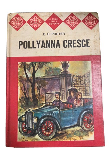 Libro pollyanna cresce - pollyanna,