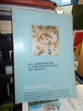 Gli affreschi di S. Stefano in Clama ad Artegna FRIULI FOTO STORIA VITA OTTIMO