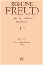 Sigmund Freud, Oeuvres complètes, tome 3 : 1894-1... | Buch | Zustand akzeptabel