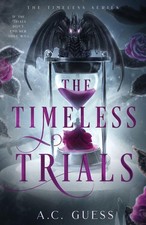 The Timeless Trials, A. C