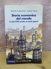 RONDO CAMERON / RANDY NEAL : STORIA ECONOMICA DEL MONDO II.  [NH19]