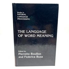 The Language of Word Meaning