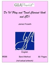 DO IT! PLAY AND TEACH WOODWINDS CLARINET BOOK AND *Excellent Condition*