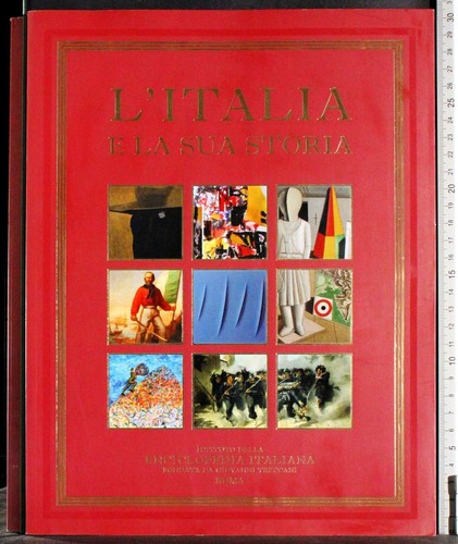 Italia sua storia - l'italia, la