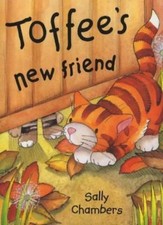 Toffee's New Friend By Sally