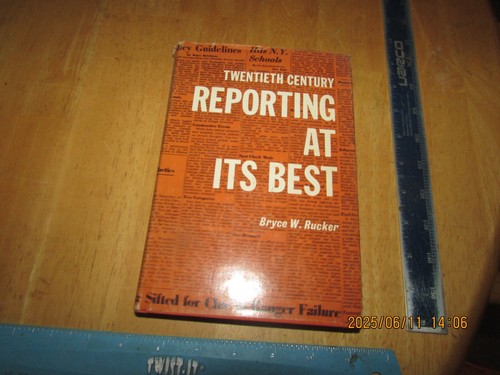 Twentieth century reporting - twentieth,