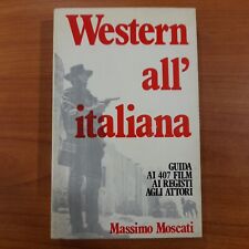 Western All'Italiana - Massimo Moscati - il timone 81-82, Pan editrice 1978