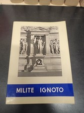 LIBRO MILITE IGNOTO MINISTERO DIFESA CADUTI IN GUERRA ARTI GRAFICHE CAPACCETTI