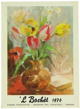 'L BOCHET dël Ventesim Concors 'd Poesia Piemonteisa "Nino Costa 1970". Autrori 