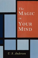 U S Andersen Uell S Andersen The Magic in Your Mind (Tascabile)