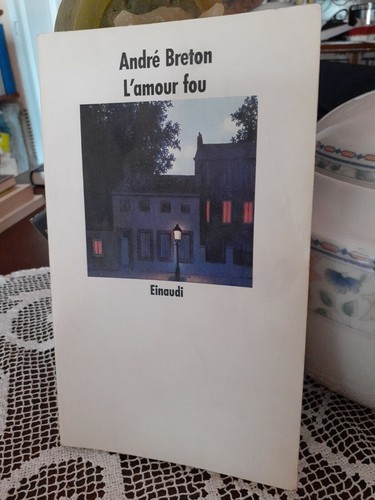 Amour fou andré - fou, breton