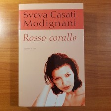 Rosso corallo - Sveva Casati Modignani - Mondolibri 2006