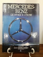 BELL - MERCEDES-BENZ LA STORIA A COLORI [ AUTOMOBILIA ]
