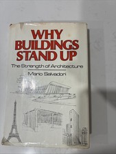 WHY BUILDINGS STAND UP: THE
