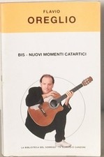 Flavio Oreglio BIS NUOVI