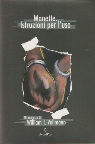 William vollmann manette - t.,