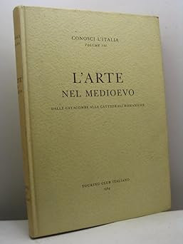 Arte nel medioevo parte - nel,