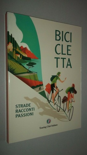 Bicicletta strade racconti - bicicletta,