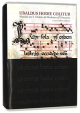 Ubaldus hodie colitur. Musiche