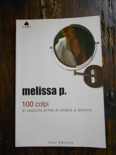 Melissa 100 colpi di - "100,