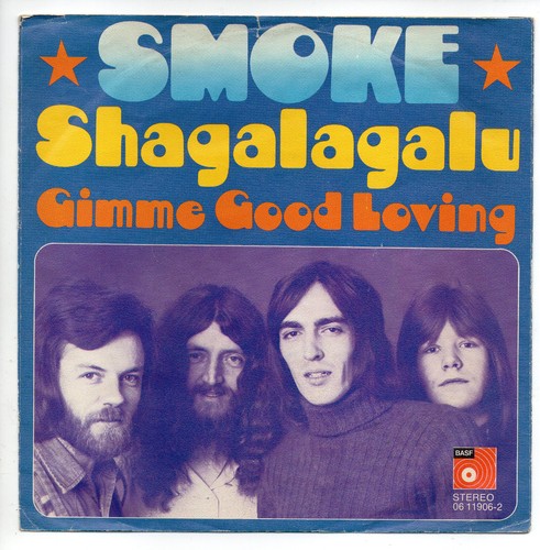 Smoke shagalagalu gimme - smoke, –