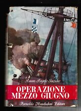 OPERAZIONE MEZZO GIUGNO - ANGELO IACHINO - MONDADORI