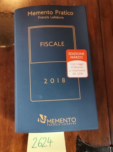 Memento pratico fiscale 2018 - fiscale,