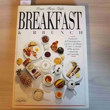 BREAKFAST & BRUNCH - RICETTE RITUALI COLAZIONE - GIORGIO GRIFFA - IDEALIBRI