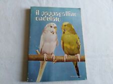 IL PAPPAGALLINO ONDULATO Vittorio Menassè Ed. Encia 1974 Allevamento cocorite