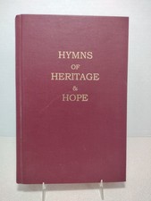 Hymns of Heritage & Hope Advent Christian Wesley A Ross Maroon 2001 Hymnal Hardc