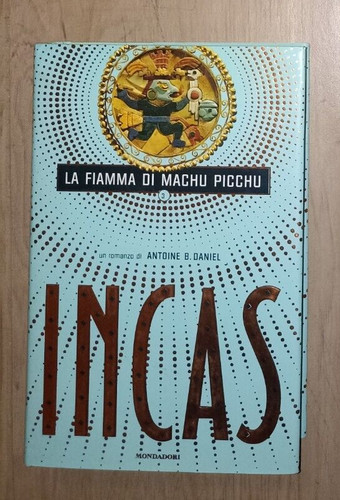 Incas fiamma machu - la,