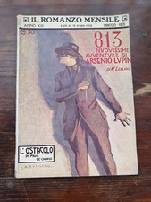 LEBLANC, 813 NUOVISSIME AVVENTURE DI ARSENIO LUPIN 1915 I ed. Il romanzo mensile